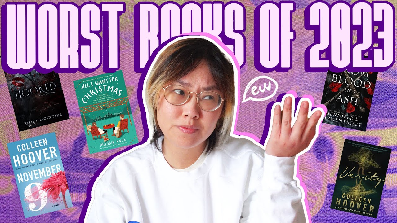 My Worst Books of 2023 👎 (Colleen Hoover you will pay for your crimes...)