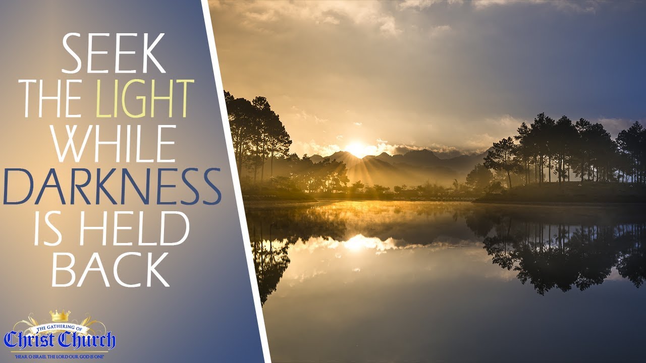 GOCC: SEEK THE LIGHT WHILE DARKNESS IS HELD BACK
