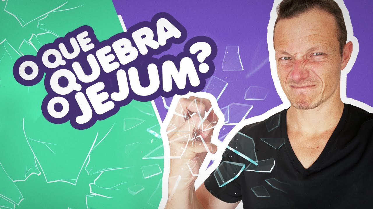 O QUE QUEBRA E NÃO QUEBRA O JEJUM | Guia Definitivo