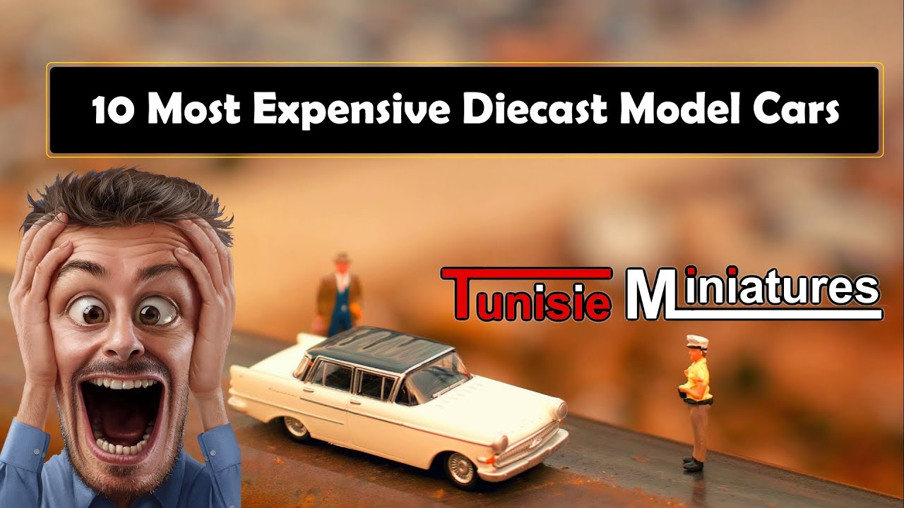 10 Most Expensive Scale Diecast Cars Models in The World