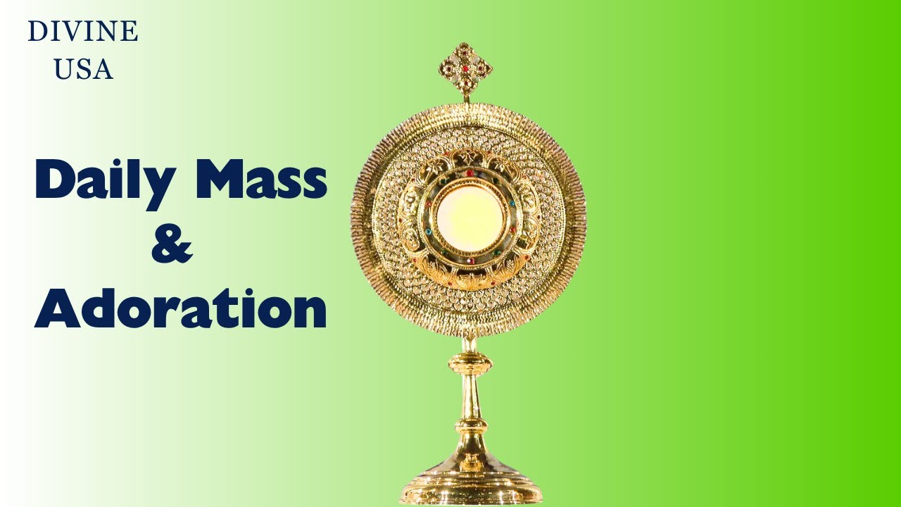 NOV. 25, 2025 | DIVINE USA | HOLY MASS & ADORATION | FR. ANTHONY T. VC