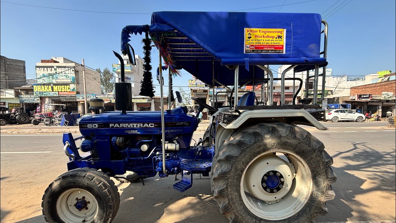 Farmtrace 60 tractor modified chatri  ll khan engineering workshop Charkhi Dadri ll छतरी ही छतरी
