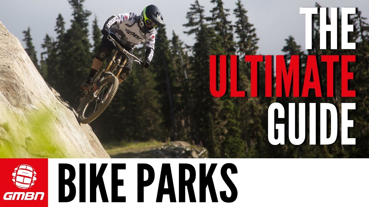 Bike Parks: The Ultimate Beginners' Guide