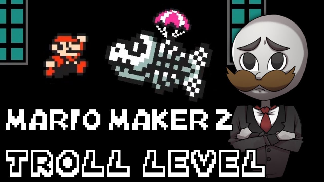 LES MEILLEURS TROLLS de MARIO MAKER 2