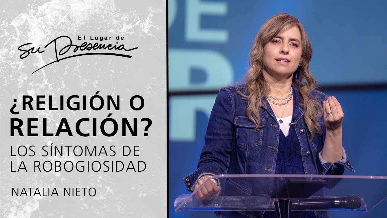 &iquest;Religi&oacute;n o relaci&oacute;n?: 🤖🧟 Los s&iacute;ntomas de la robogiosidad 🍭 - Natalia Nieto | Pr&eacute;dicas Cortas #207