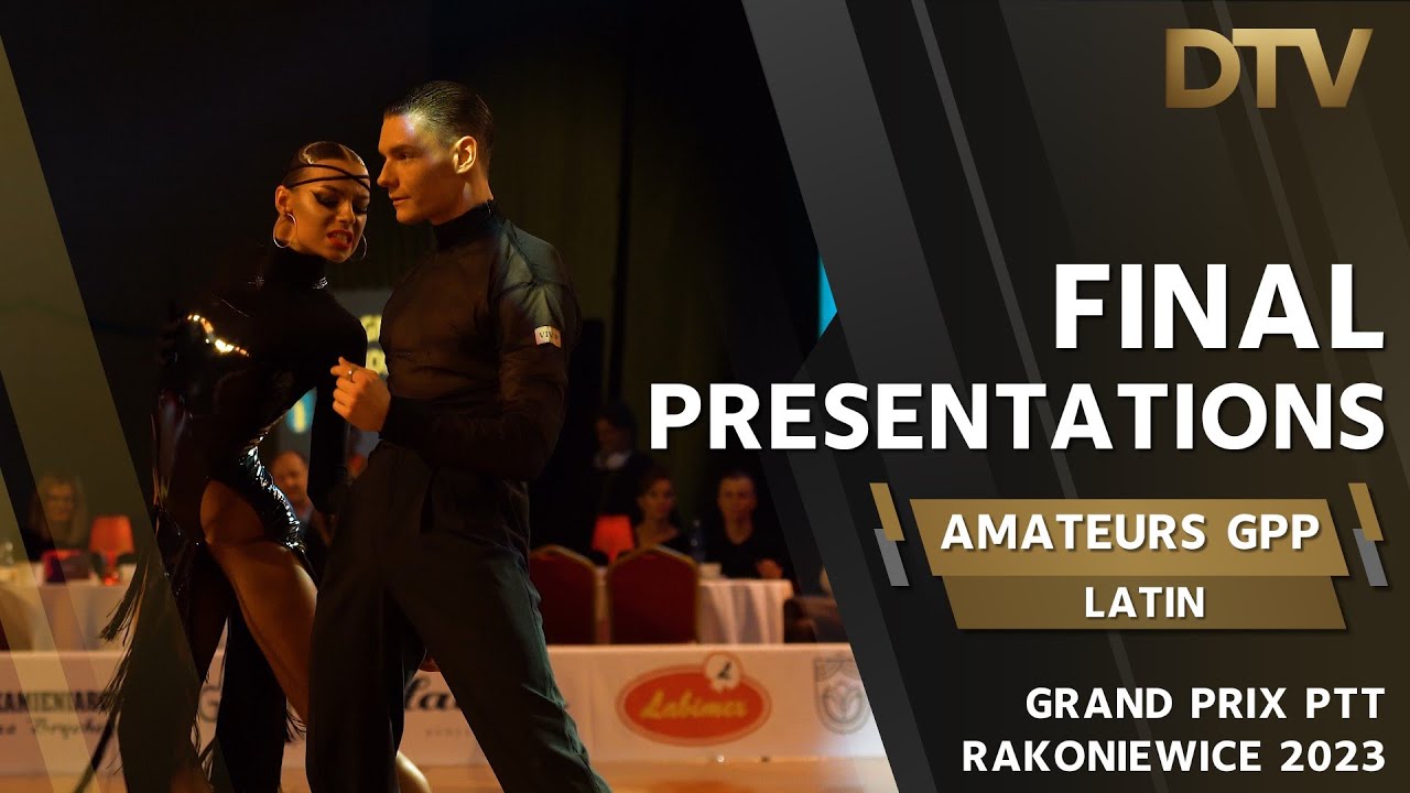 # Final Presentations | Latin | Amateurs | GPP Rakoniewice 2023