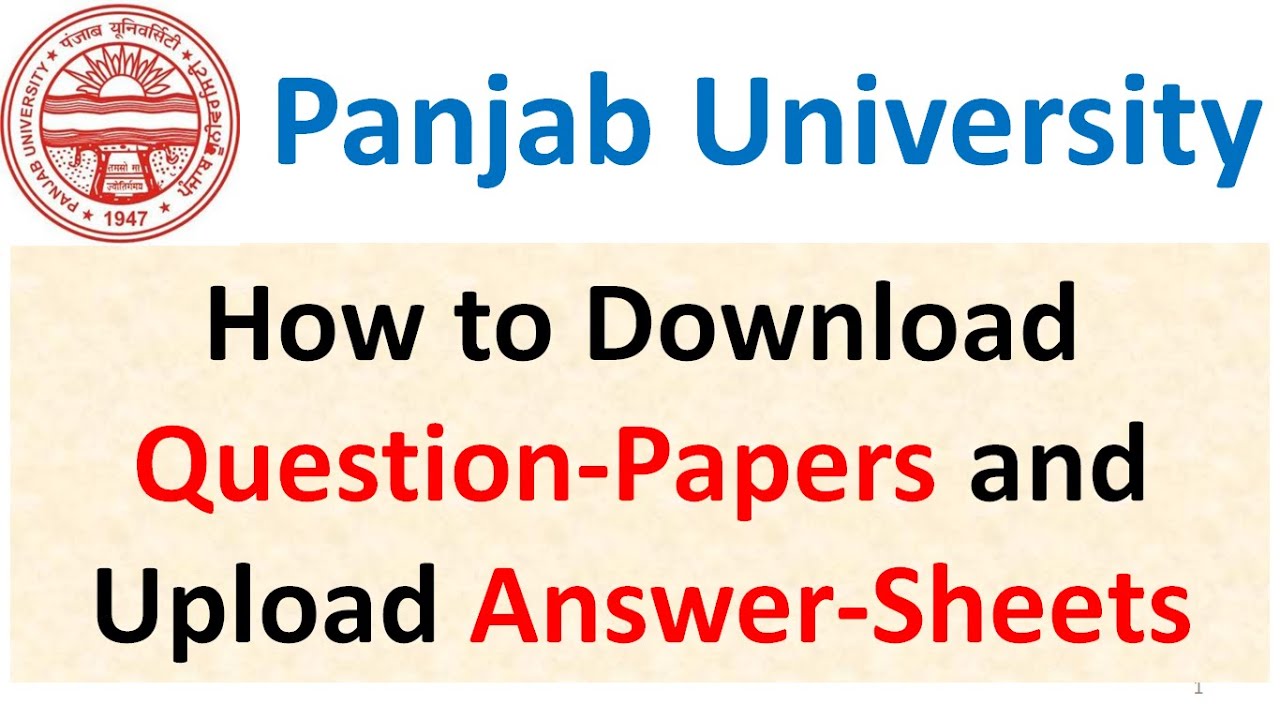 How to Download Question-Papers and Upload Answer-Sheets| Punjab University Chandigarh Exams 2021