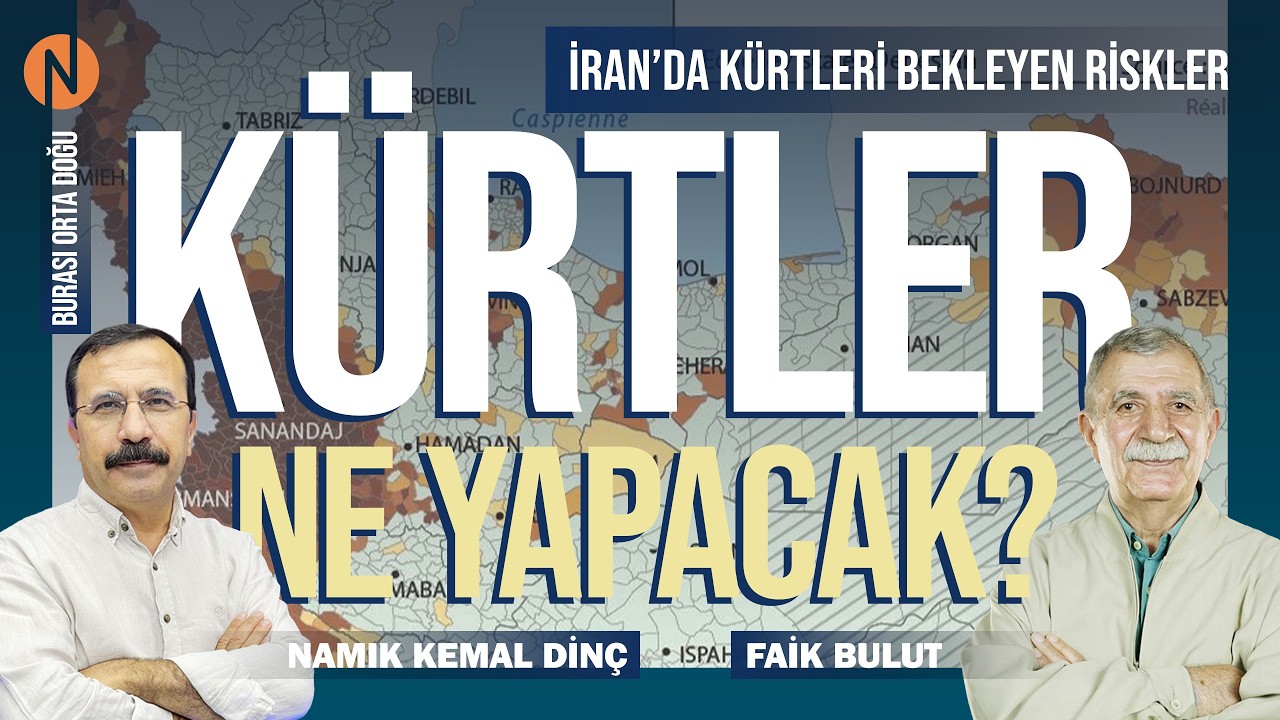 KÜRTLER NE YAPACAK? İRAN'DA KÜRTLERİ BEKLEYEN RİSKLER NELER?