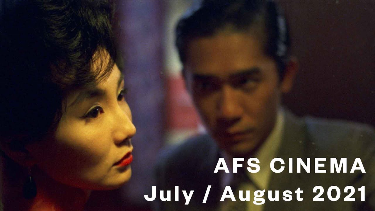 AFS Cinema Reopens July 15, 2021 || July / August 2021 Programming