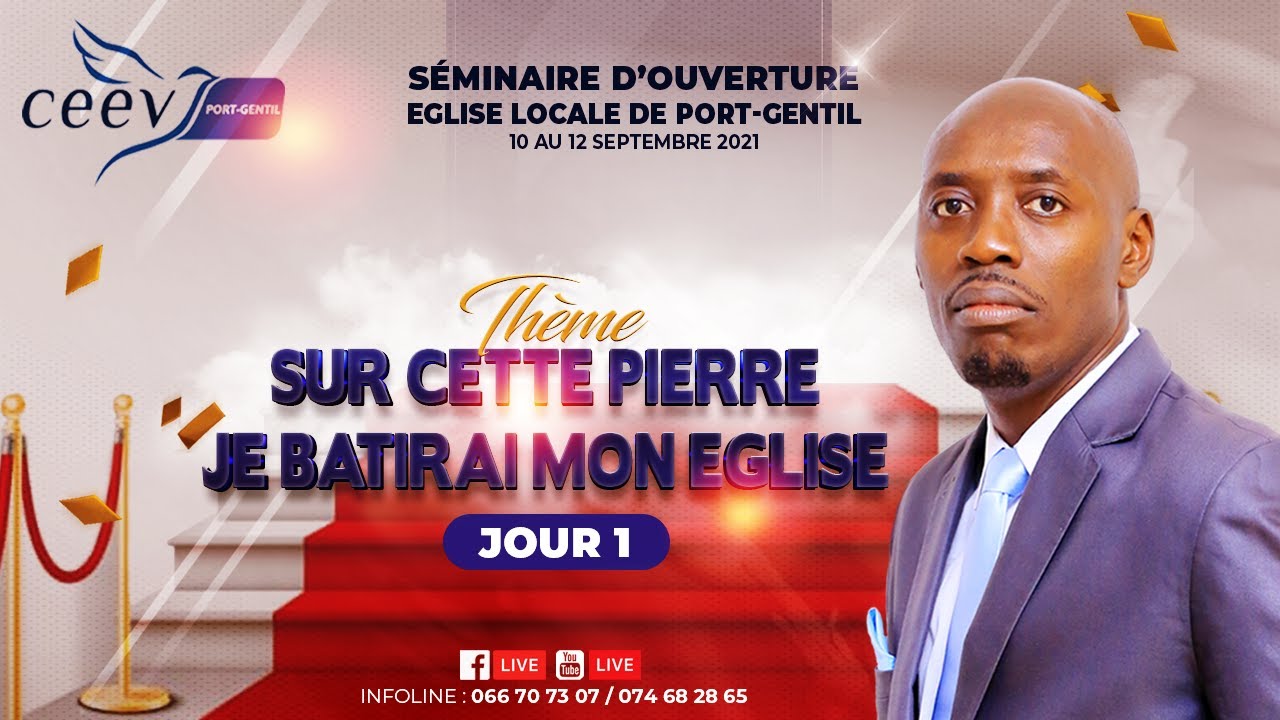 SUR CETTE PIERRE JE BATIRAI MON EGLISE JOUR1  I Dr Victor BOUMONO MOUKOUMI I 10 - 09 - 2021