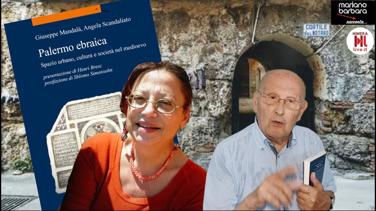 Palermo Ebraica,Spazio urbano, cultura e società nel medioevo. di G. Mandalà e A. Scandaliato