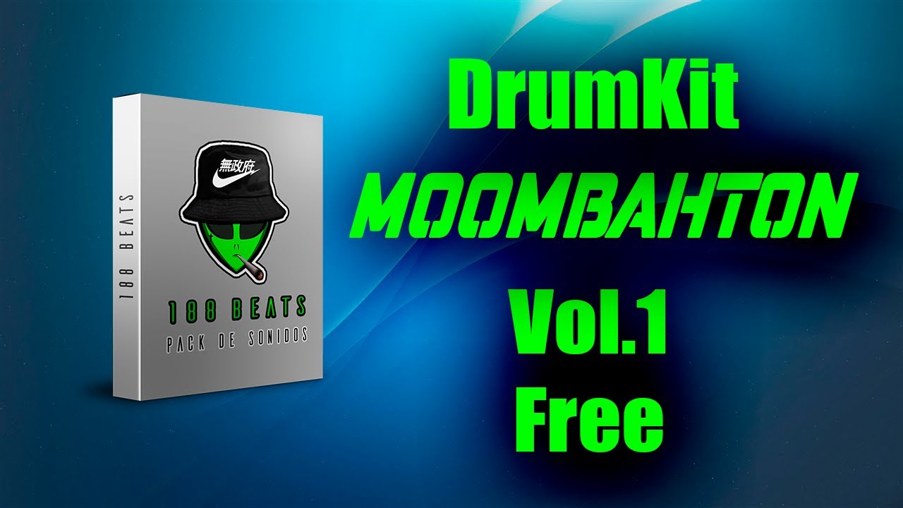 Drum Kit - MOOMBAHTON Vol.1 - Gratis Free, PACK - LIbreria