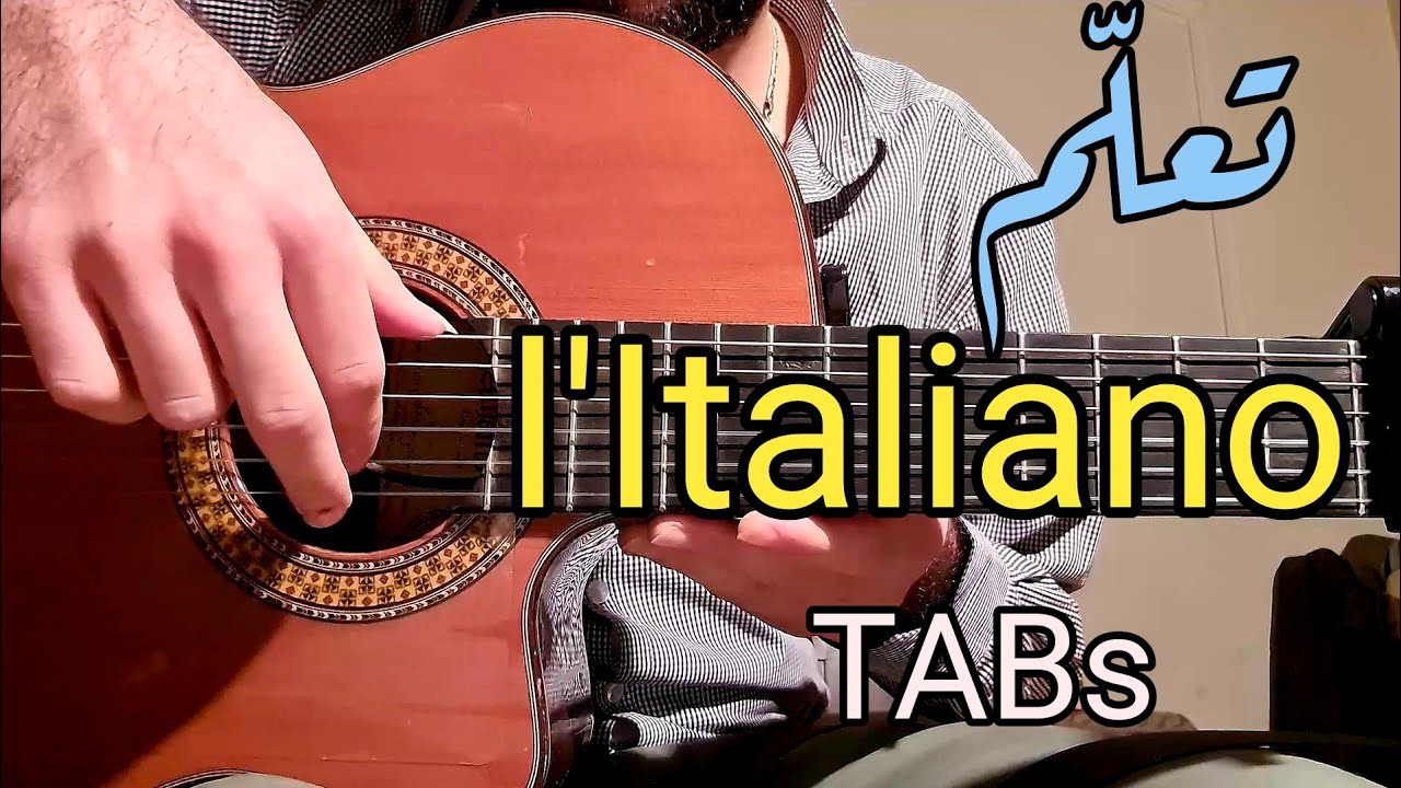 تعلم الجيتار - l'Italiano - Tutorial - With TABs || Guitar Lesson 75 ||