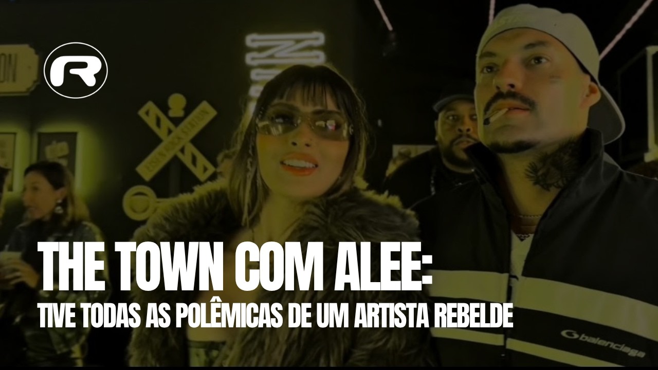 THE TOWN COM ALEE: “TIVE TODAS AS POLÊMICAS DE UM ARTISTA REBELDE”