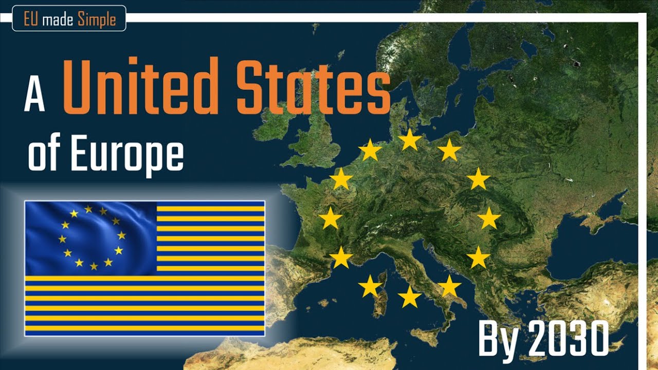 A United States of Europe by 2030 - How would it work?