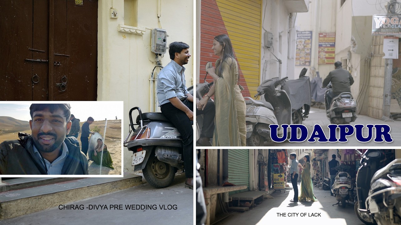 उदयपुर Pre -Wedding vlog (Chirag + Divya)