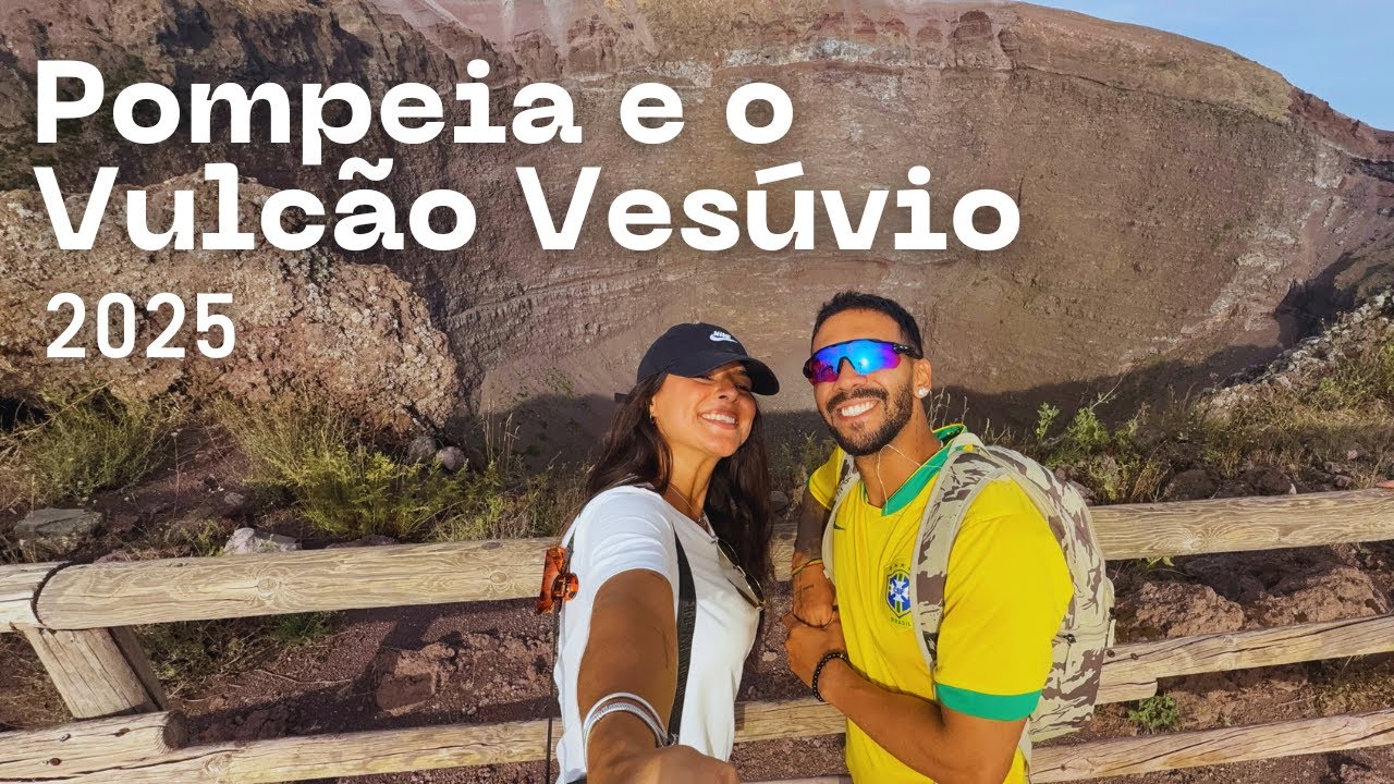 🌋 POMPEIA e VULC&Atilde;O VES&Uacute;VIO 🇮🇹 | Quanto custa visitar e como fazer o passeio saindo de N&aacute;poles!
