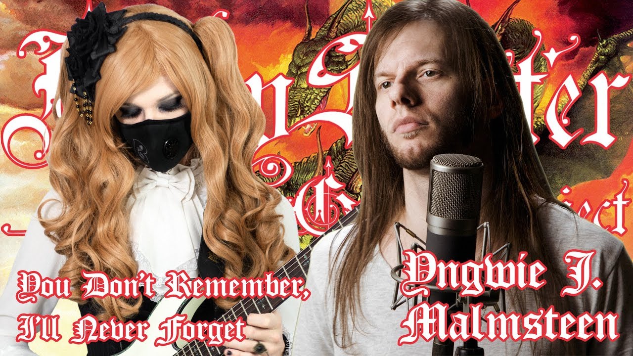 【Yngwie Malmsteen】 - 「You Don't Remember, I'll Never Forget」COVER † BabySaster & Mike Livas
