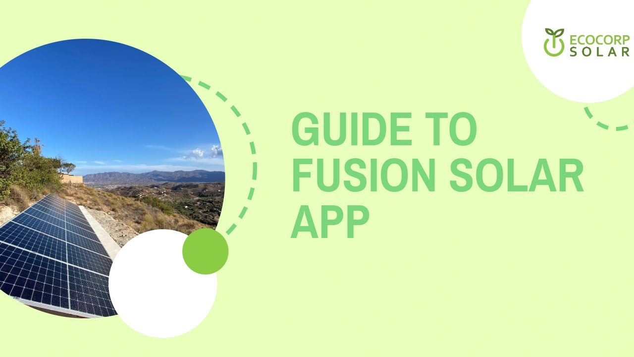 User Guide to Fusion Solar App