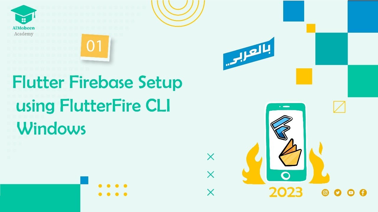 Flutter Firebase Setup using FlutterFire CLI [2023] Easy and Fastest Way! (windows ) in Arabic