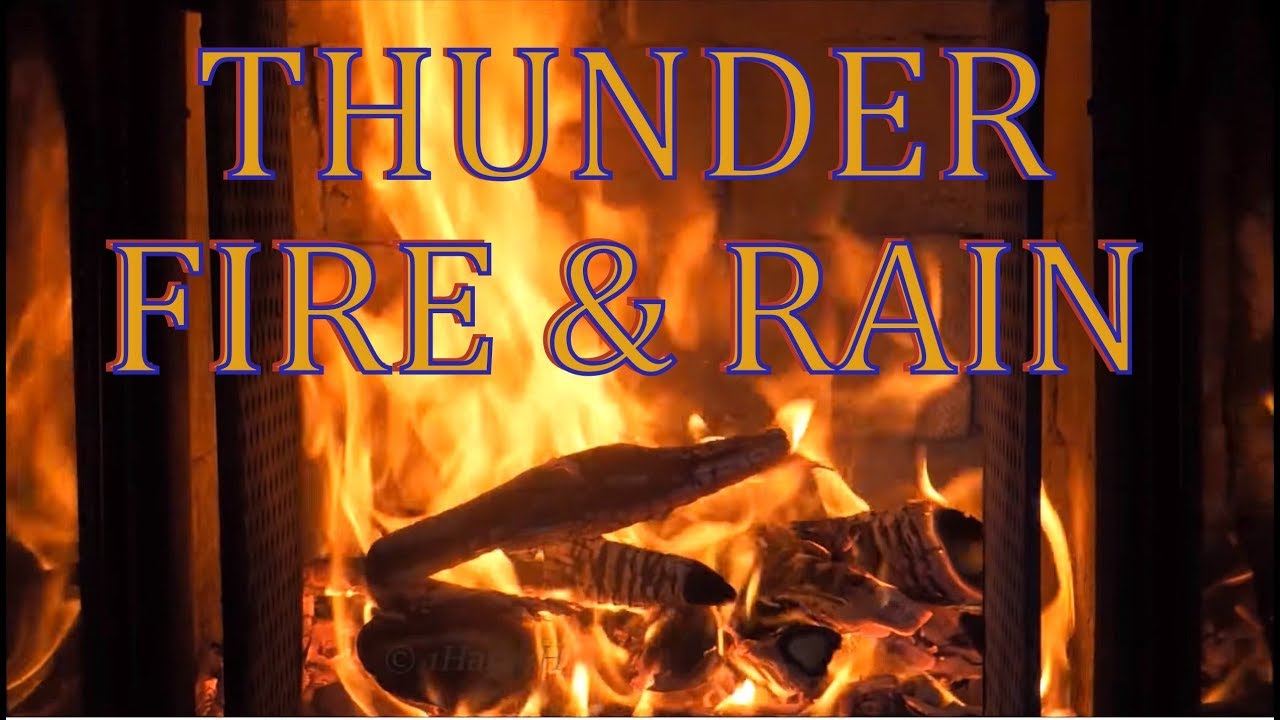 Best mix of FIREPLACE & THUNDER + SOFT RAIN  2 hours