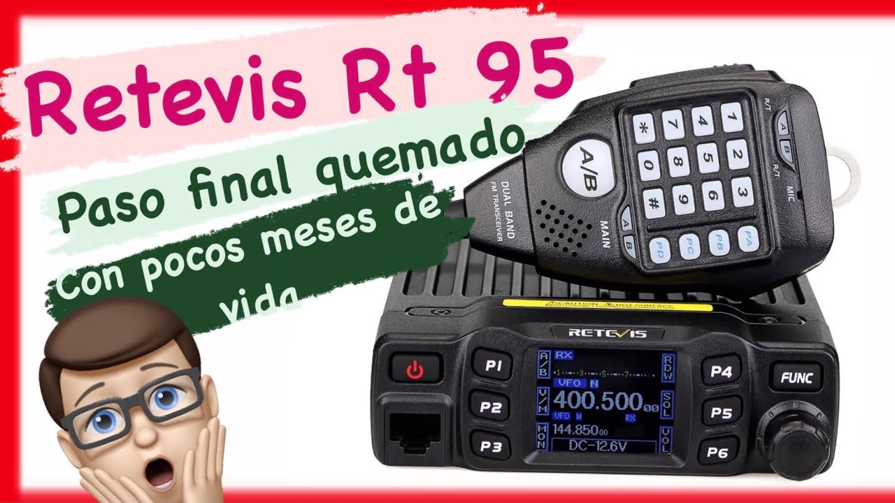 Retevis RT 95 Equipo Bibanda Barato y que tambi&eacute;n se rompe