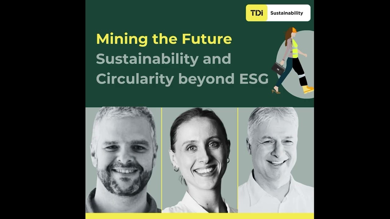 Mining the Future | Sustainability and Circularity beyond ESG