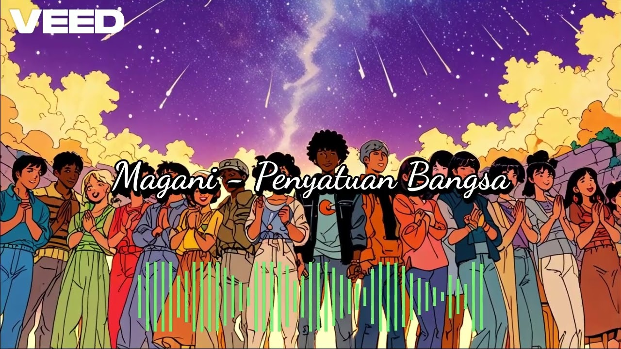 Magani - Penyatuan Bangsa