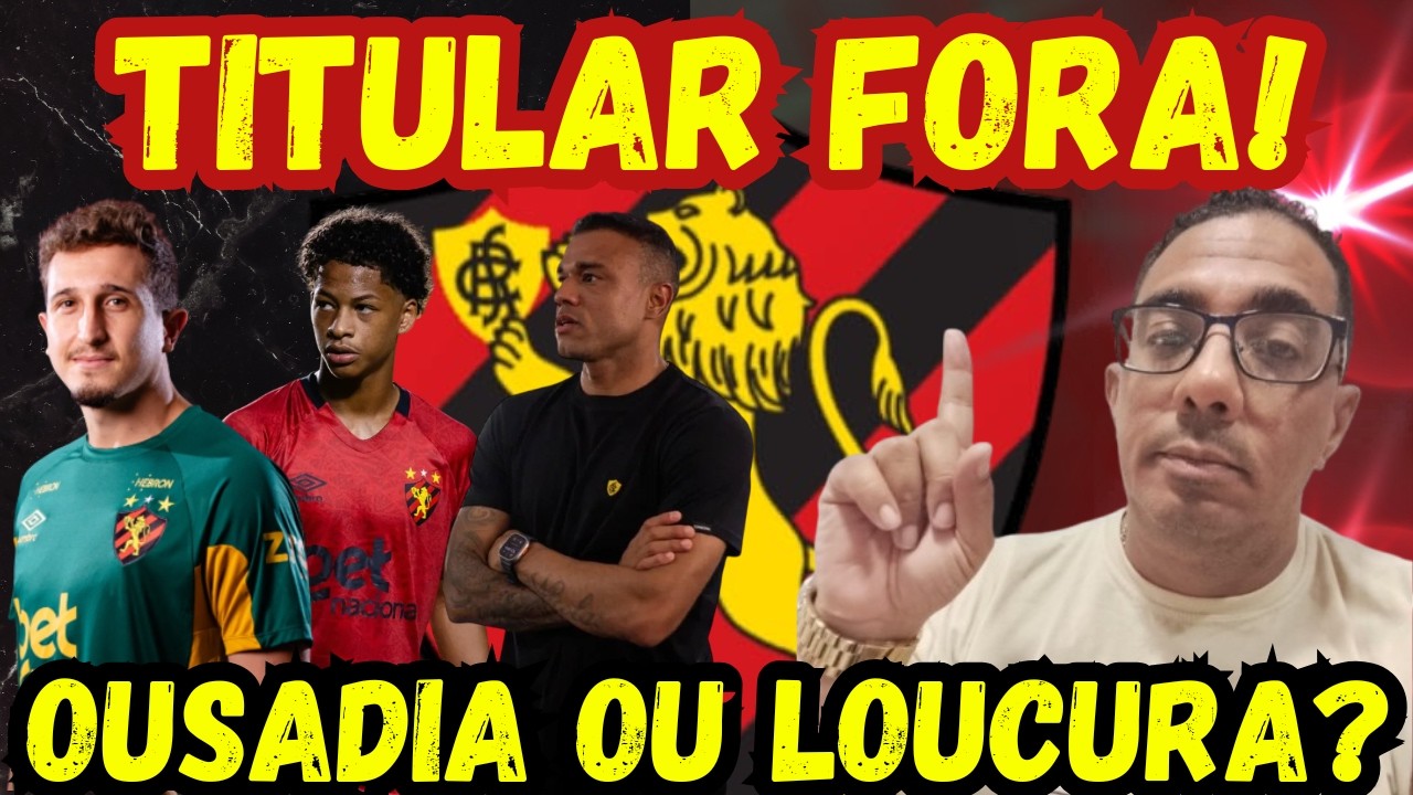 BOMBA NO SPORT! MUDANÇA NO TIME TITULAR PODE DEFINIR O TÍTULO! #sportrecife #futebolpernambucano