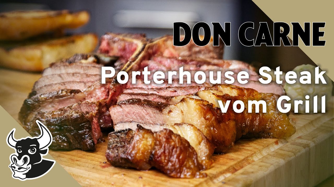 Porterhouse Steak vom Grill 🔥 | Rezept | DON CARNE