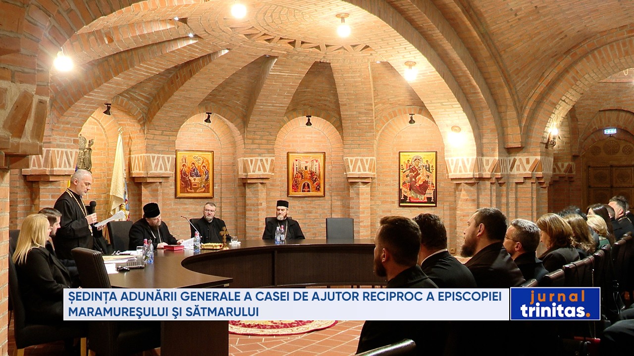 Ședința Adunării Generale a Casei de Ajutor Reciproc a Episcopiei Maramureşului şi Sătmarului