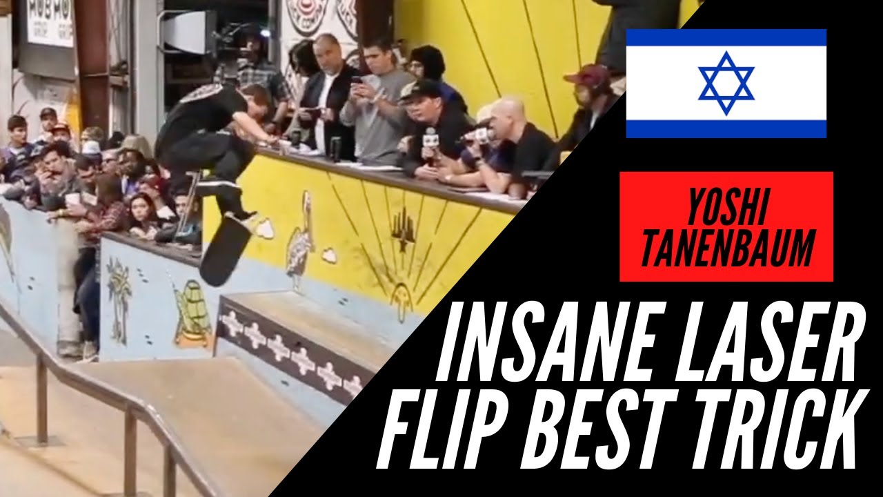 INSANE LASER FLIP YOSHI TANENBAUM BEST TRICK TAMPA PRO 2020