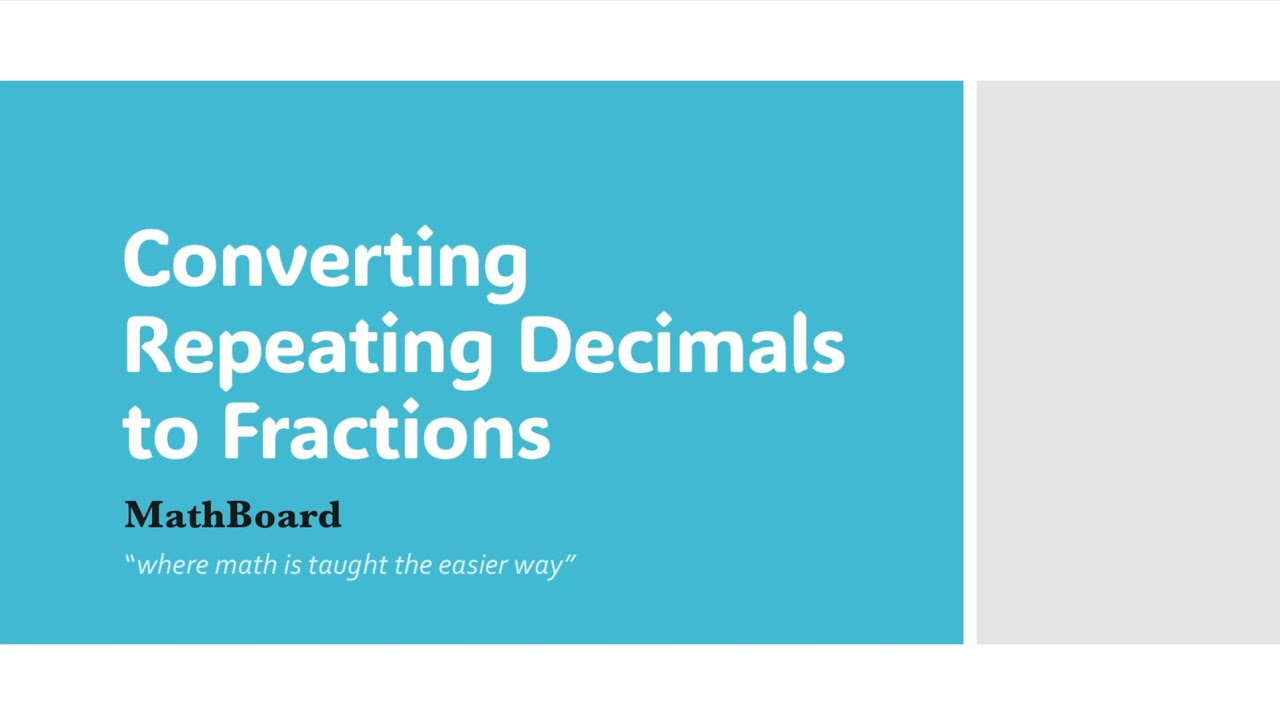 Converting Repeating Decimal to Fraction