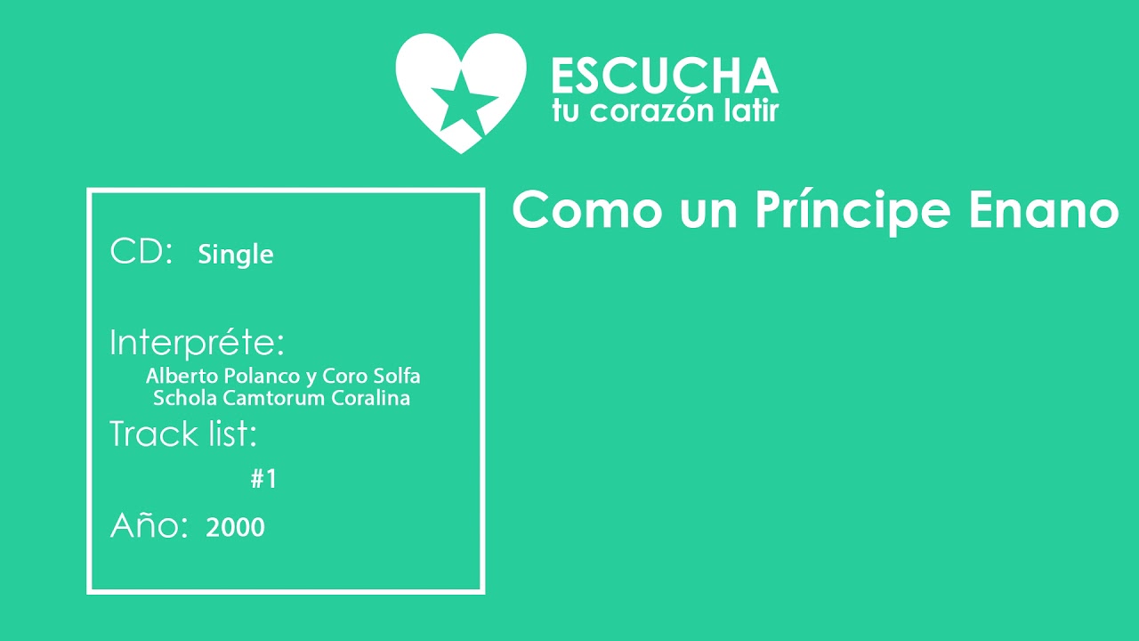 Como un príncipe enano de Alberto Polanco y Coro Solfa Schola Camtorum Coralina,  (Audio oficial)