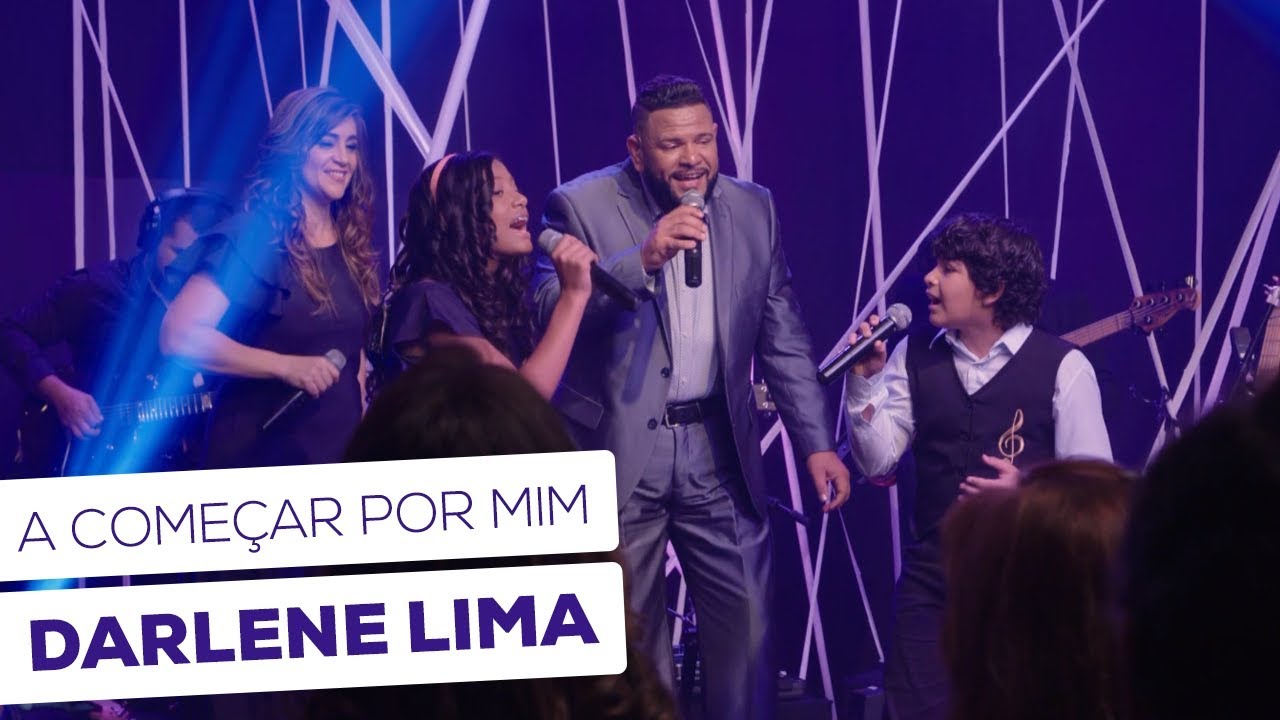 DARLENE LIMA - A COMEÇAR POR MIM