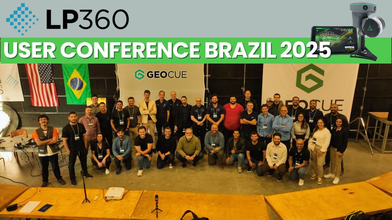 LP360 User Conference Brazil 2025 | Fui nesse SUPER envento da GEOCUE