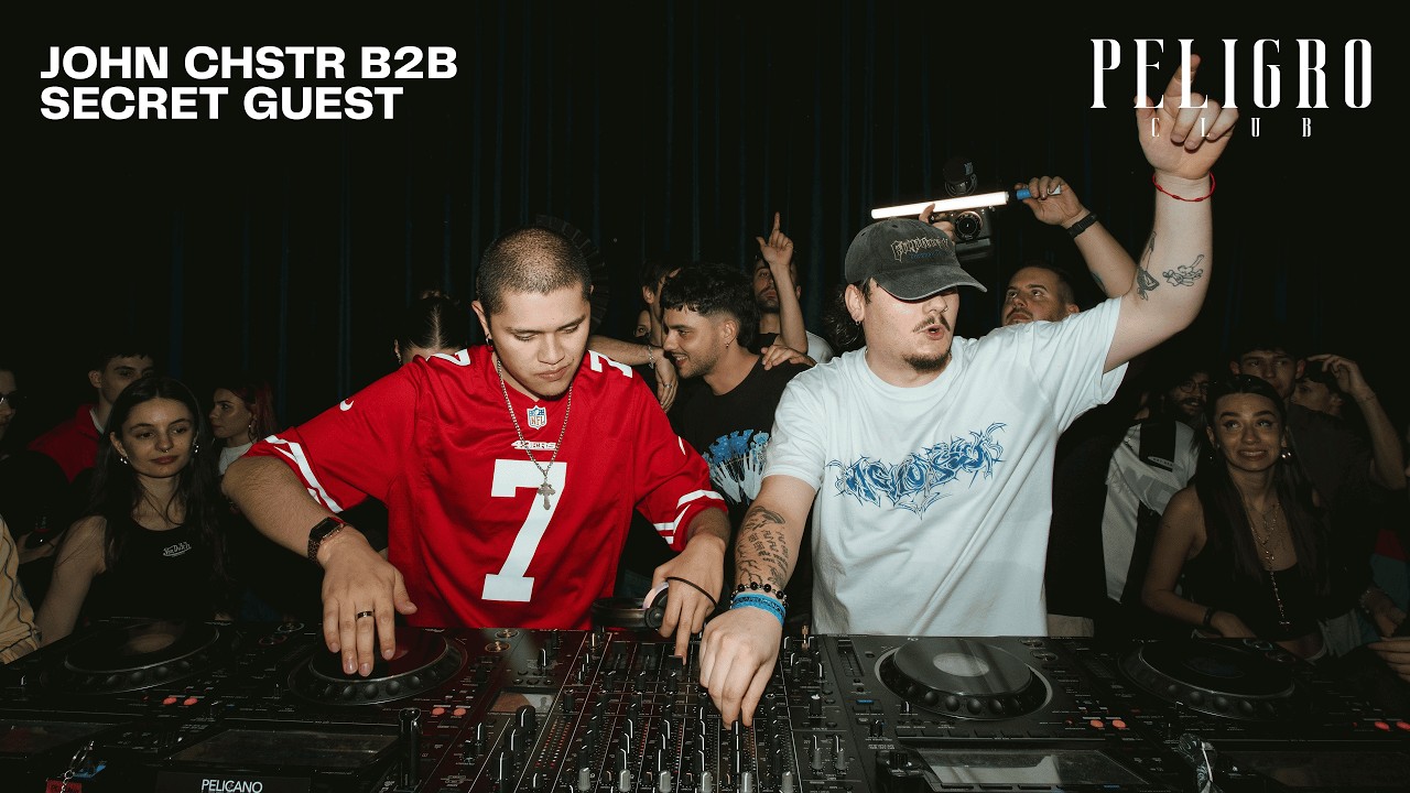 JOHN CHSTR (+ SECRET B2B) | PELIGRO CLUB LIVE