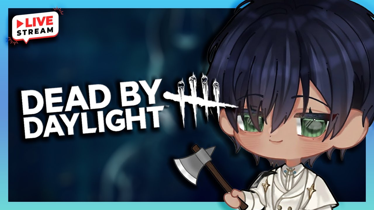 Live [ Dead by daylight  ] เอนจอยๆ