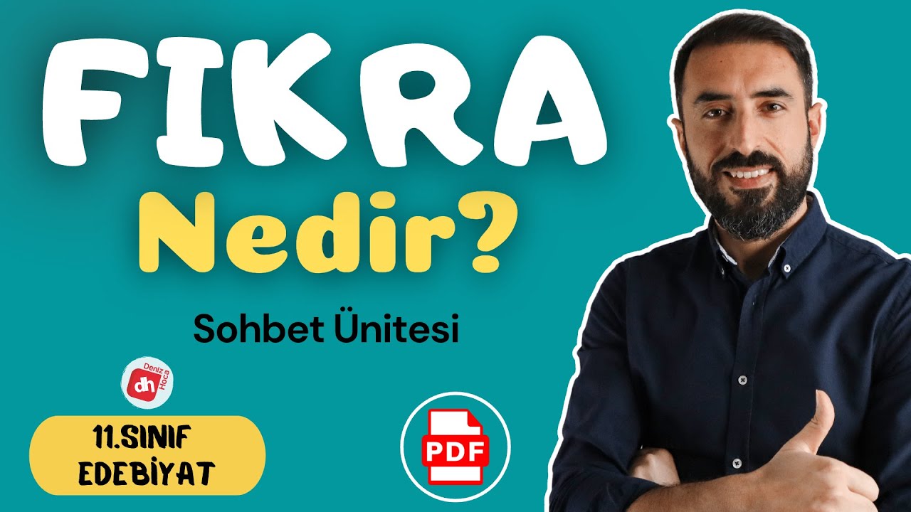 Fıkra Nedir? Fıkra Özellikleri 📌/ 11.Sınıf Edebiyat Sohbet Ünitesi / Deniz Hoca +PDF📘📕