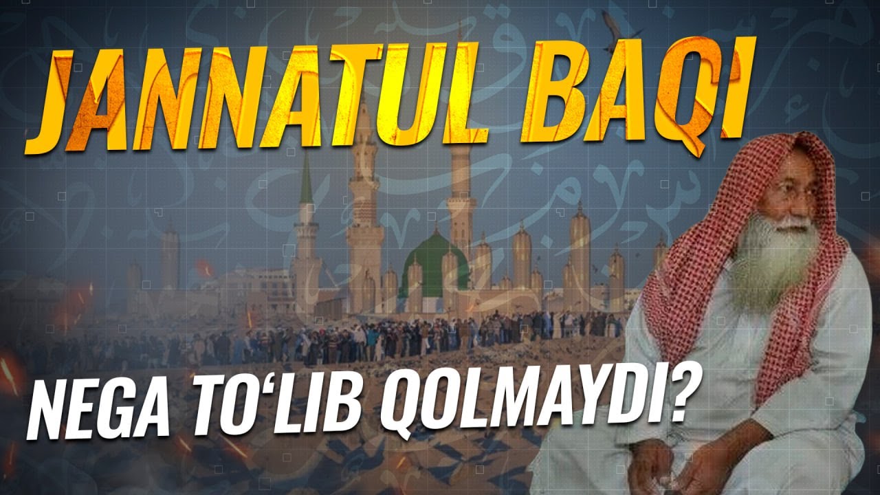 Jannatul baqi nega to'lib qolmaydi?   / Salmon Nematulloh