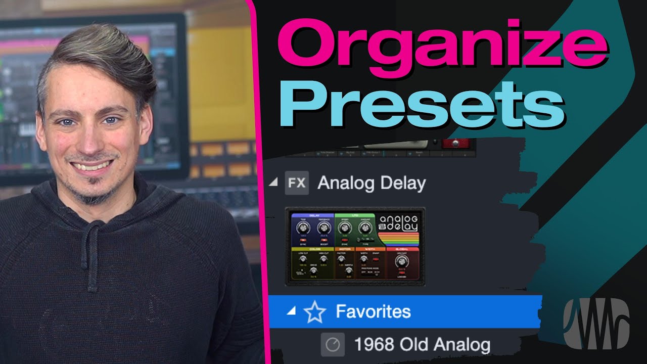 Custom Preset Folders and Favorites in Studio One 6