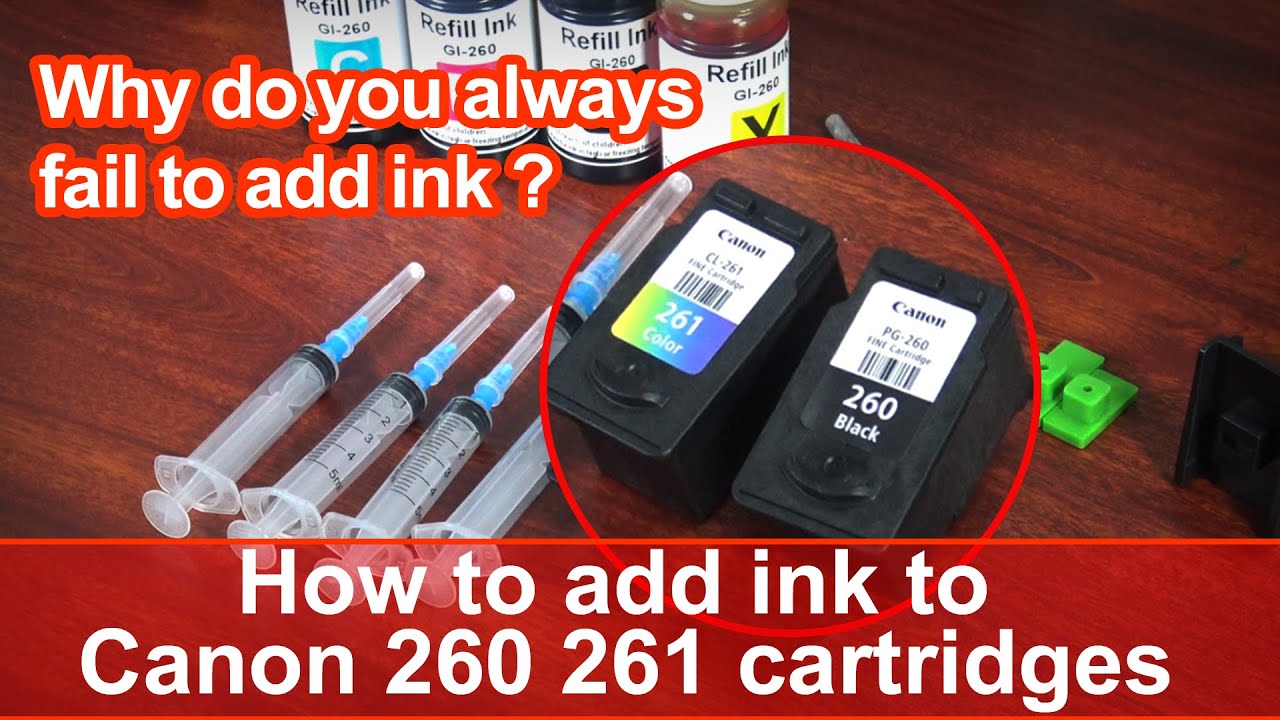 How to refill for Canon 260/261 ink cartridges with PIXMA TS6420a 6400 5320 TR7020a TR7020 Printer