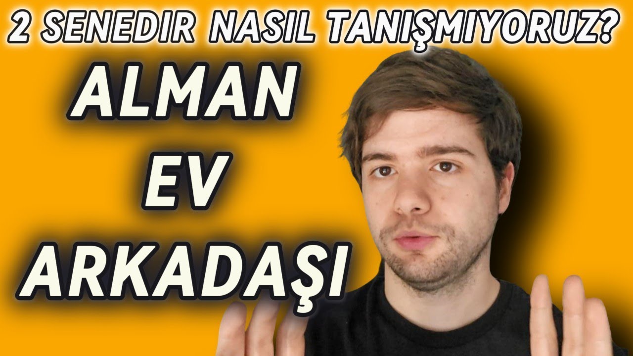 ALMAN EV ARKADAŞIYLA YAŞAMAK NASIL? PAYLAŞIMLI EV ALMANYADA EV BULMAK