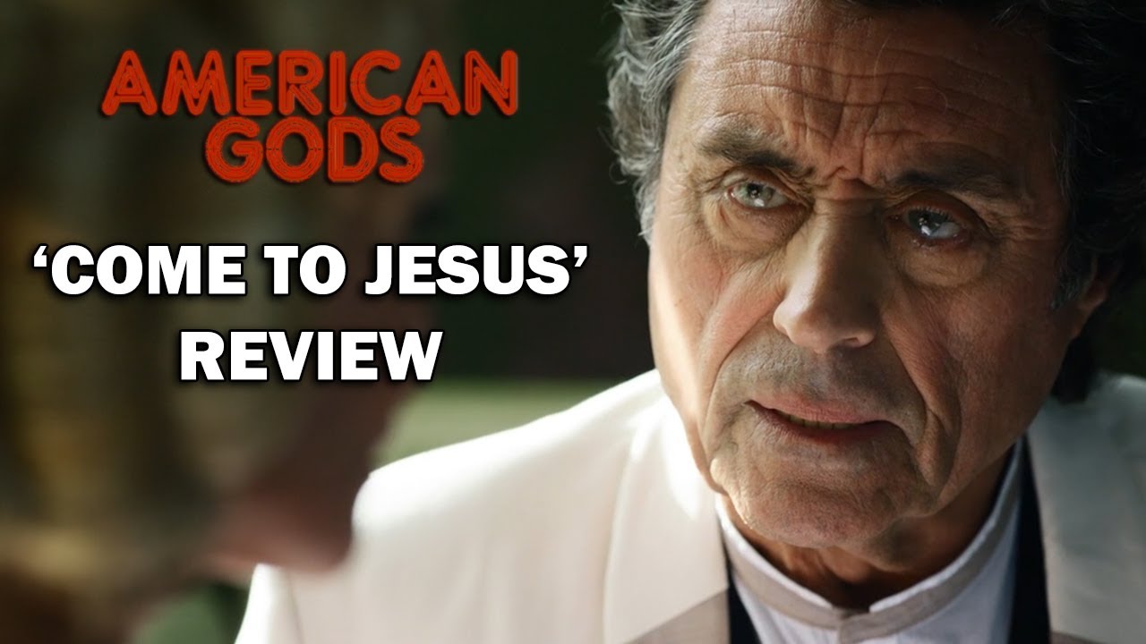 American Gods Season 1 Episode 8 Review - 'COME TO JESUS'