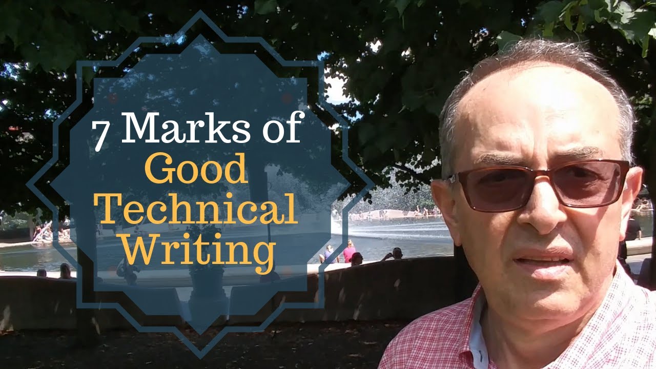 7 Marks of Good Technical Writing