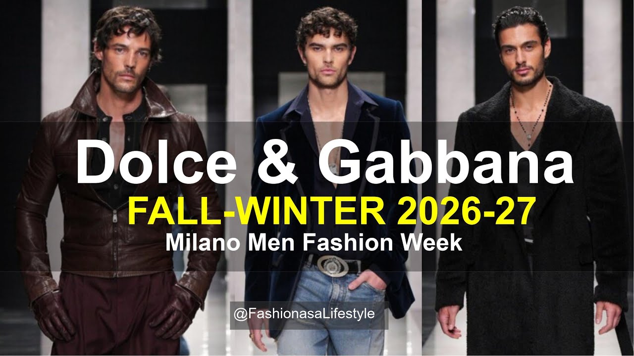 Dolce & Gabbana MEN  Fall-Winter 2026-27 | Milan Fashion Week