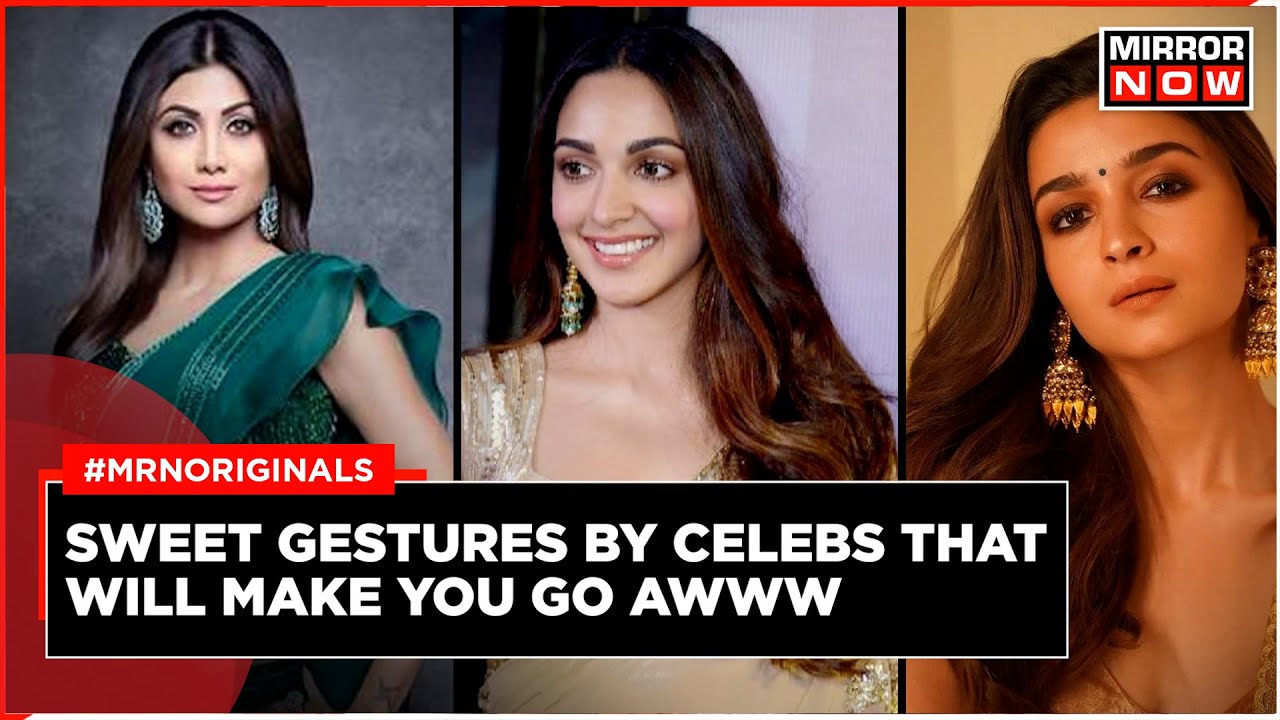 Kind Gestures By Indian Celebs Caught On Camera | Alia Bhatt | Kiara Advani | Shilpa Shetty