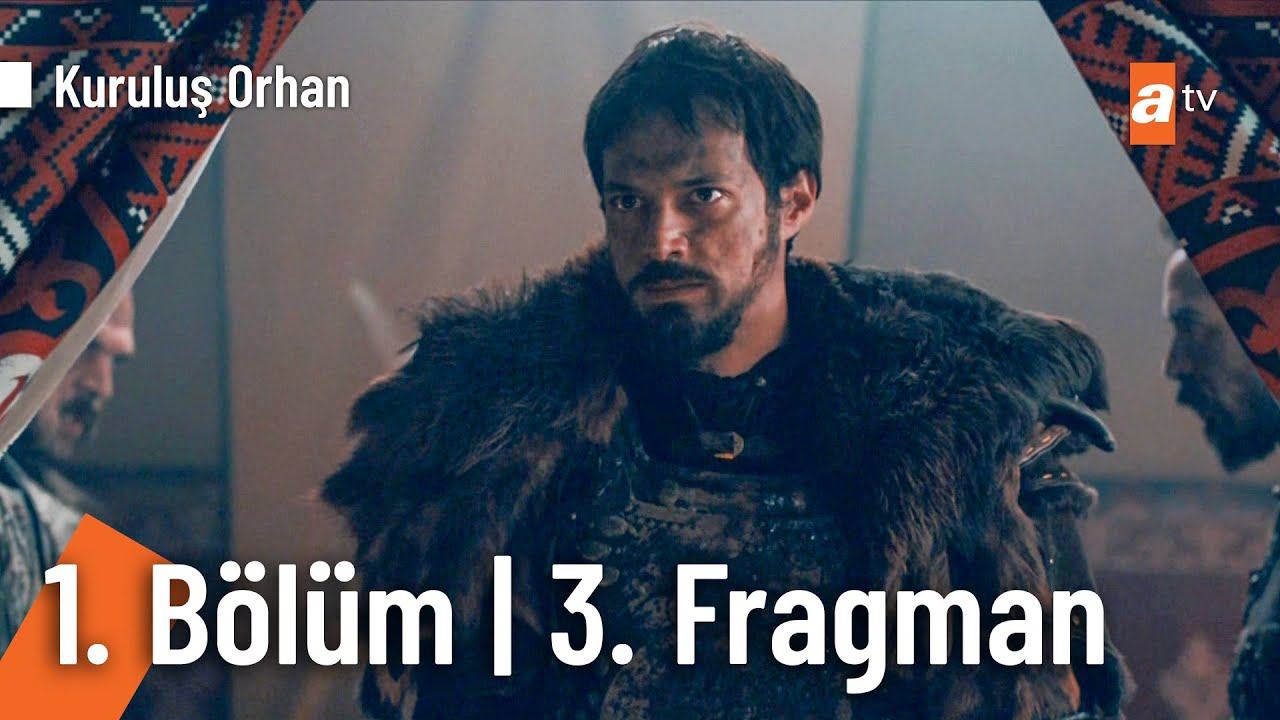 Kuruluş Orhan 1. B&ouml;l&uuml;m 3. Fragman @KurulusOrhanatv