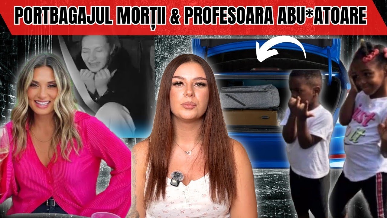 A tinut doi copii morți în portbagaj & Profesoara care și-a abuzat elevul | Două cazuri șocante