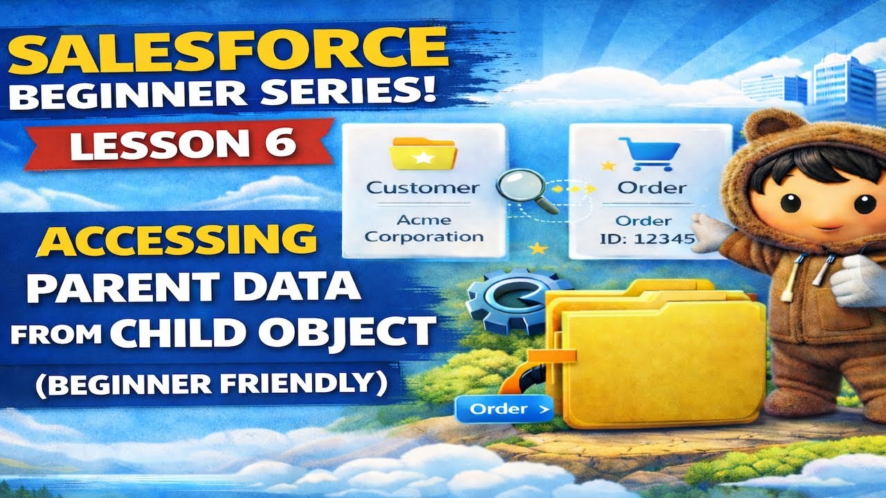Accessing Parent Record Fields in Child Object Using Formula Field | Salesforce